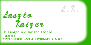 laszlo kaizer business card